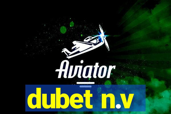 dubet n.v